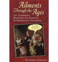 Ailments Through the Ages