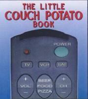 The Little Couch Potato Book