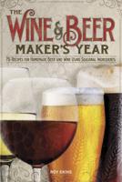 The Wine & Beer Maker's Year