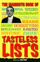 The Mammoth Book of Tasteless Lists