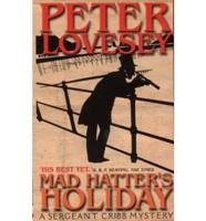 Mad Hatter's Holiday. Unabridged