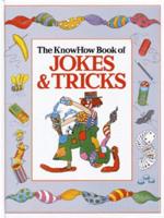 The KnowHow Book of Jokes and Tricks