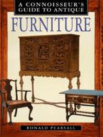 A Connoisseur's Guide to Antique Furniture