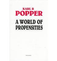 A World of Propensities