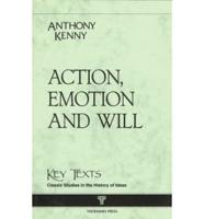 Action, Emotion, and Will