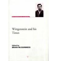 Wittgenstein and His Times