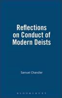 Reflections On Conduct Of Modern Deists: History of British Deism