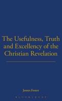 Usefulness, Truth, And Excellency