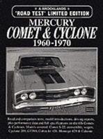Mercury, Comet and Cyclone, 1960-70