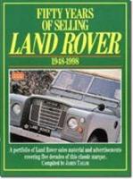 Fifty Years of Selling Land Rover 1948-1998