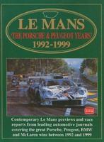Le Mans 'The Porsche & Peugeot Years' 1992-1999