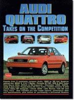 Audi Quattro Takes On the Competition 1980-1999