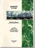 Land Rover Discovery 1995-1998 Petrol and Diesel Workshop Manual Including 300 Tdi Engine and Transmission Overhaul Manual