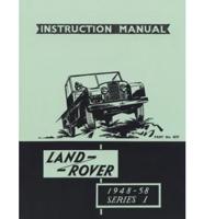 Land Rover Series 1 Instruction Manual 1948-58 (4277)