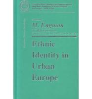 Ethnic Identity in Urban Europe