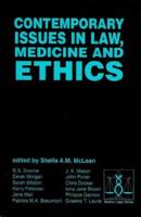 Contemporary Issues in Law, Medicine and Ethics