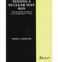 Testing a Nuclear Test Ban