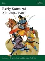 Early Samurai, AD 200-1500