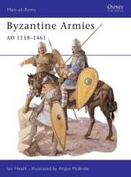 Byzantine Armies 1118-1461