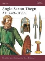 Anglo-Saxon Thegn, 449-1066