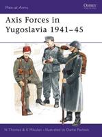 Axis Forces in Yugoslavia, 1941-5