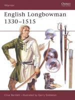 English Longbowman 1330-1515 AD