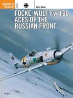 Focke-Wulf Fw 190 Aces of the Russian Front