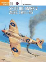 Spitfire Mark V Aces, 1941-45