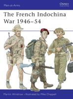 The French Indochina War, 1946-1954