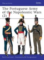 The Portuguese Army of the Napoleonic Wars 1806-15. Vol. 2