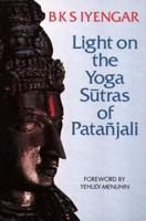 Light on the Yoga S-Utras of Patañjali