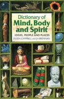 Dictionary of Mind, Body and Spirit