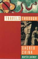 Travels Through Sacred China