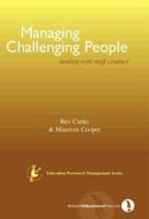 Managing Challenging People