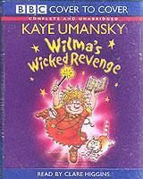Wilma's Wicked Revenge. Complete & Unabridged