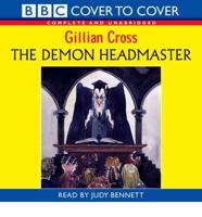 The Demon Headmaster. Complete & Unabridged