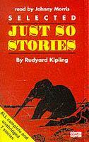 Just So Stories Selected. Selected Stories