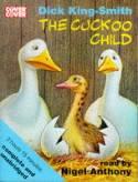 The Cuckoo Child. Complete & Unabridged