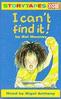 I Can't Find It!. Complete & Unabridged
