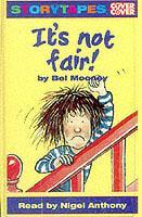 It's Not Fair!. Complete & Unabridged