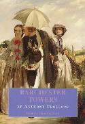 Barchester Towers. Complete & Unabridged