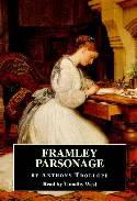 Framley Parsonage. Complete & Unabridged