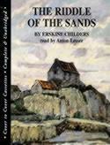 The Riddle of the Sands. Complete & Unabridged