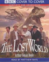 The Lost World. Complete & Unabridged
