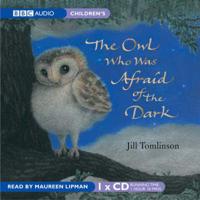 The Owl Who Was Afraid of the Dark