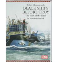 Black Ships Before Troy. Complete & Unabridged