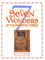 The Seven Wonders of the Medieval World