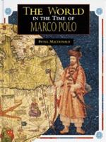 The World in the Time of Marco Polo