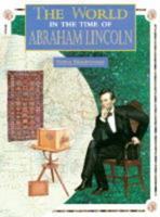 The World in the Time of Abraham Lincoln