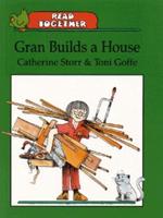 Gran Builds a House